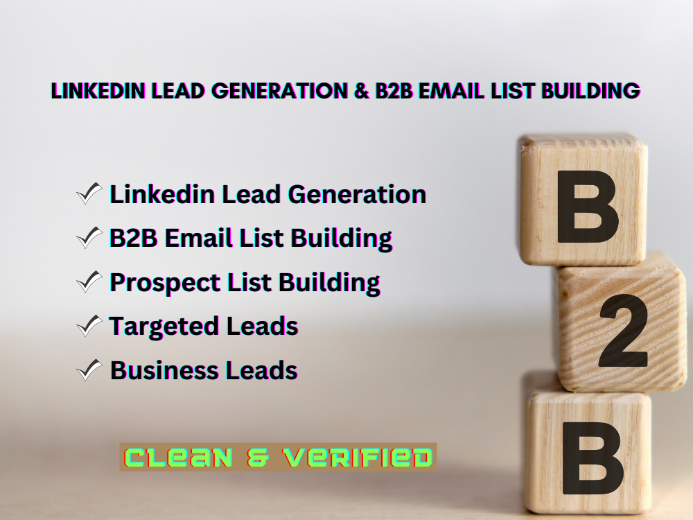 Linkedin Lead Generation and B2B Email List Building